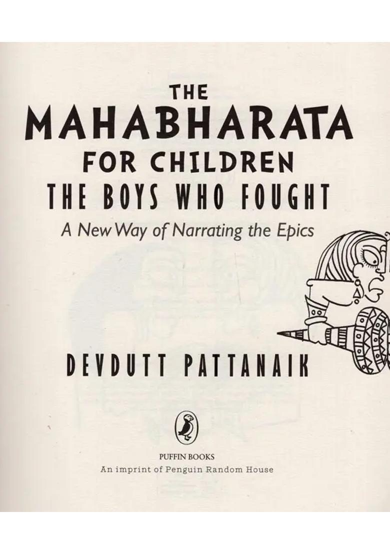 The Mahabharata For Children The Boys Who Fought A New Way Of Narrating The Epics - Indya