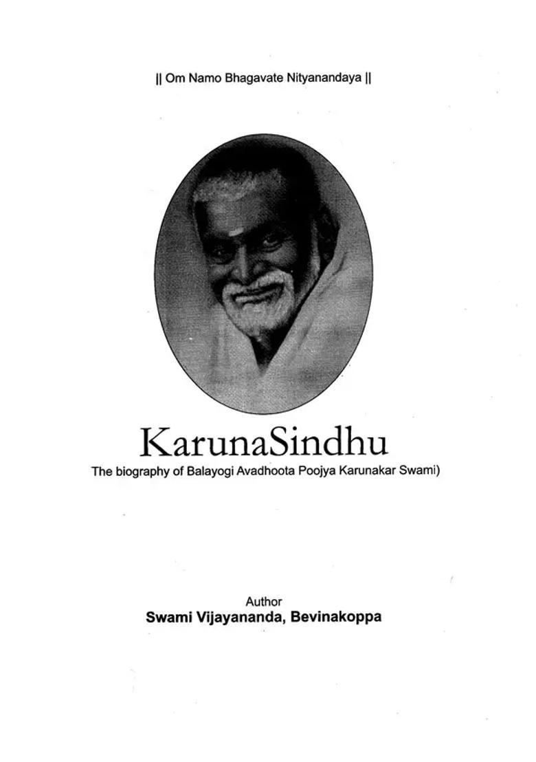 Karuna Sindhu The Biography Of Balayogi Avadhoota Poojya Karunakar Swami - Indya