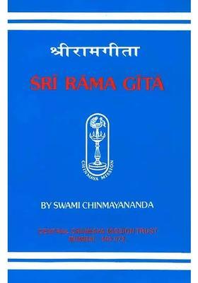 Sri Rama Gita Sanskrit Text Transliteration Word-To-Word Meaning Translation And Detailed Commentary
