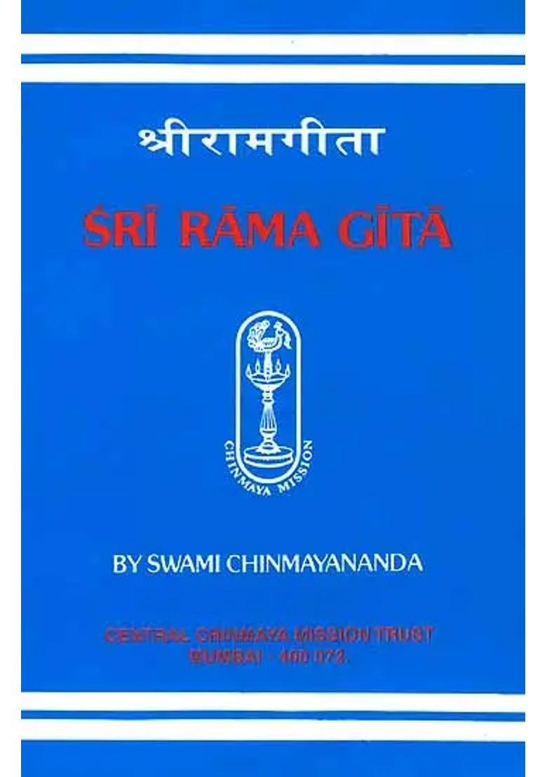 Sri Rama Gita Sanskrit Text Transliteration Word-To-Word Meaning Translation And Detailed Commentary - Indya
