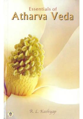 Essentials Of Atharva Veda
