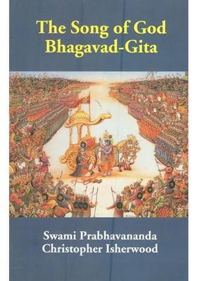 The Song Of God Bhagavad-Gita