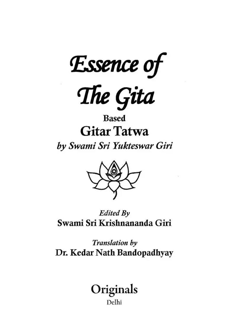 Essence Of The Gita Based On Gitar Tatwa By Swami Sri Yukteswar Giri - Indya