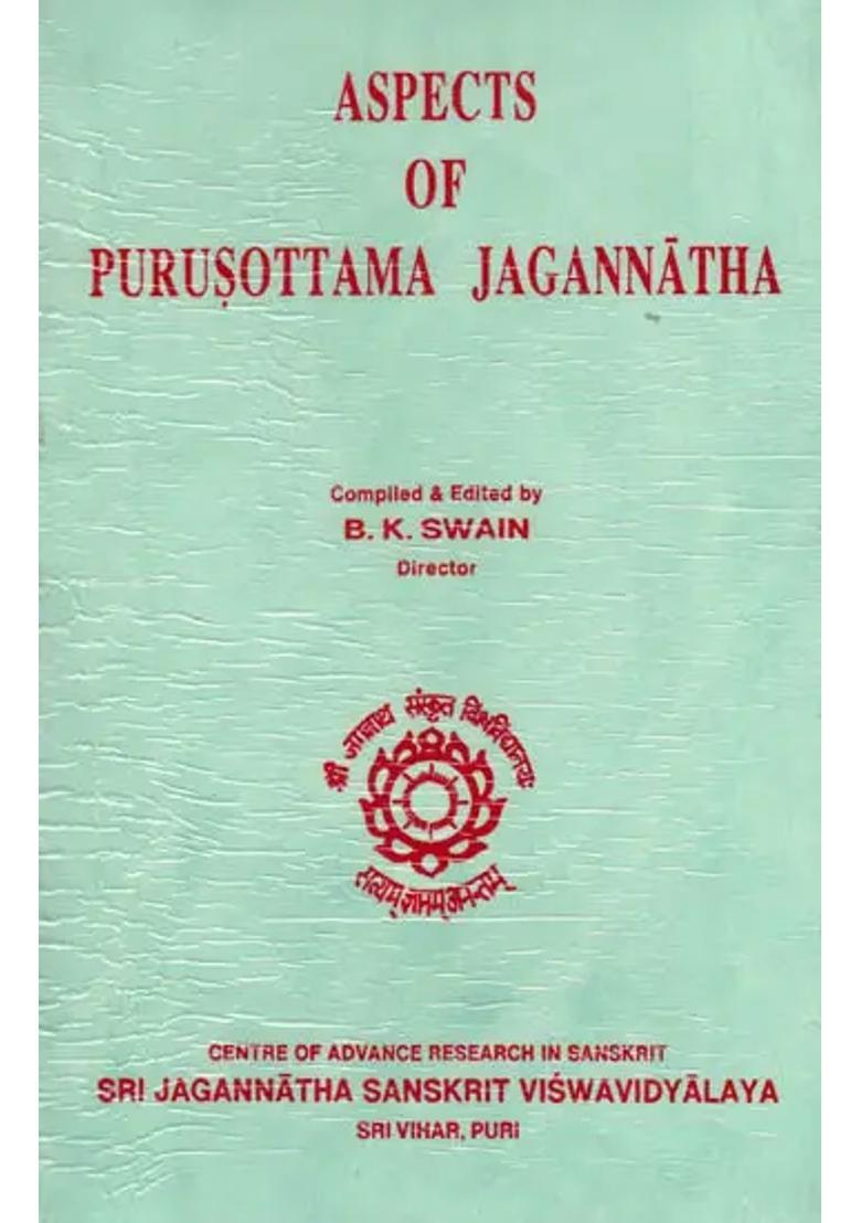 Aspects Of Purusottama Jagannatha A Rare Book - Indya
