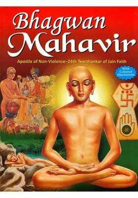 Bhagwan Mahavir Apostle Of Non-Violence -24Th Teerthankar Of Jain Faith