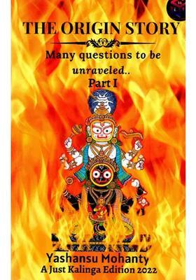 The Origin Story Many Questions To Be Unraveled Part -1