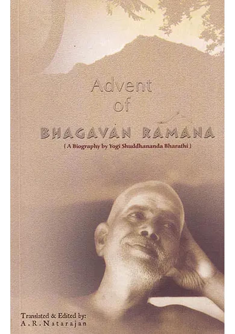 Advent Of Bhagavan Ramana A Biography By Yogi Shuddhananda Bharathi - Indya