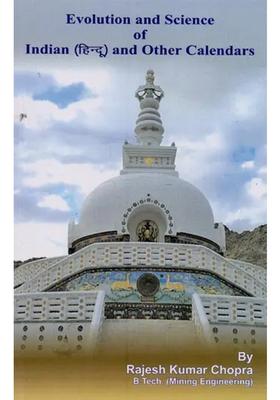 Evolution And Science Of Indian Hindu And Other Calendars