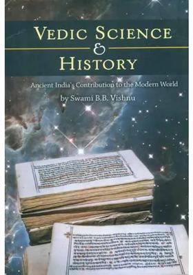 Vedic Science And History - Ancient Indian