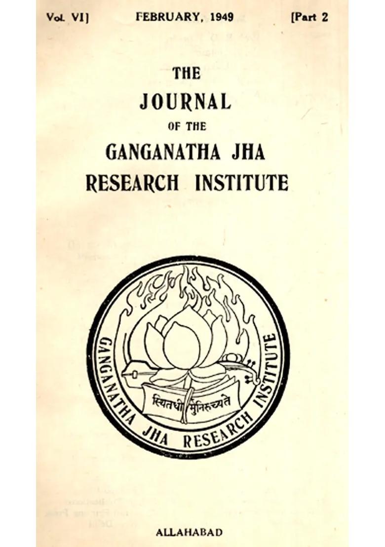 The Journal Of The Ganganath Jha Research Institute Vol-Vi February 1949 Part 2 An Old And Rare Book - Indya