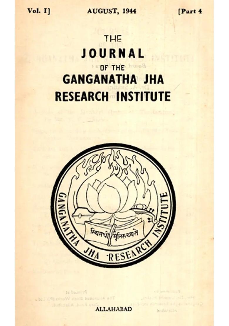 The Journal Of The Ganganath Jha Research Institute Vol- I August 1945 Part-Iv An Old And Rare Book - Indya