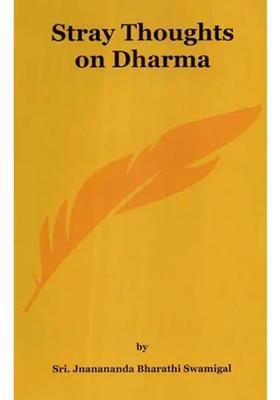 Stray Thoughts On Dharma