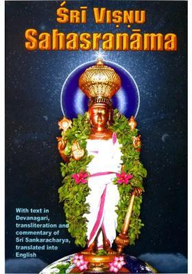Sri Visnu Sahasranama With Text Transliteration Translation And Commentary Of Sri Sankaracarya / Shankaracharya
