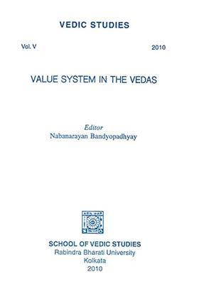 Vedic Studies- Volue System In The Vedas Volume 5