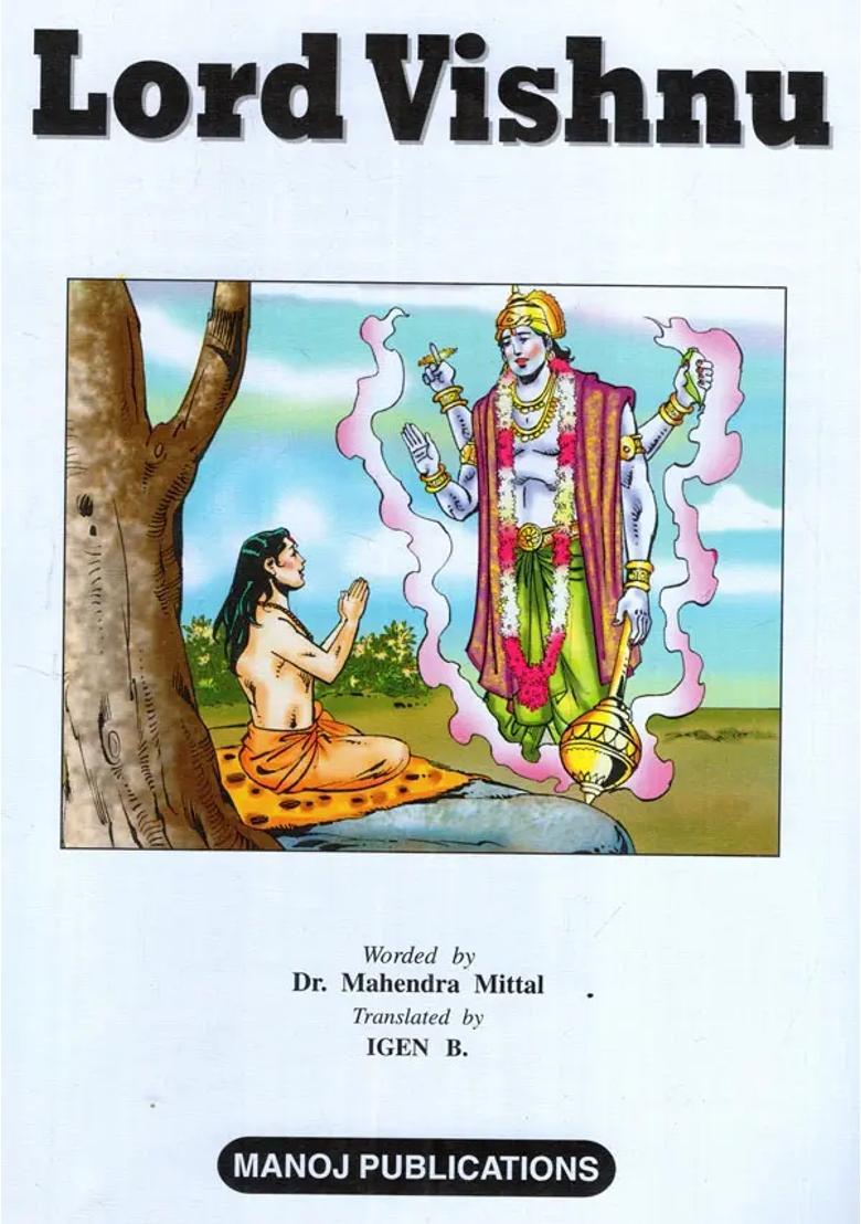 Incarnations Of Lord Vishnu Divine Tales Of The Incarnations Of Lord Vishnu The Universal Provider - Indya