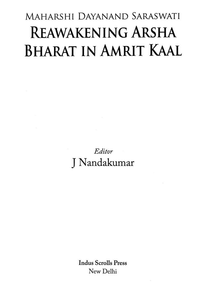 Reawakening Arsha Bharat In Amrit Kaal Maharshi Dayanand Saraswati - Indya