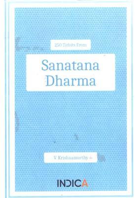 250 Titbits From Sanatana Dharma