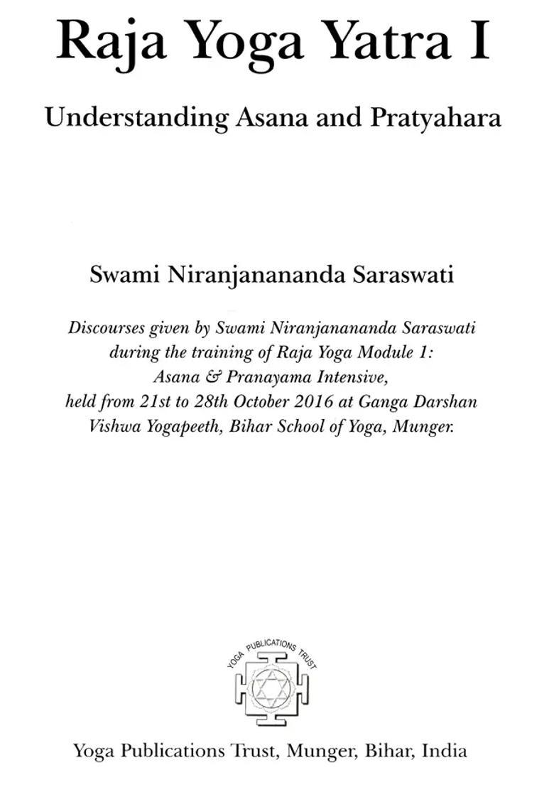 Raja Yoga Yatra 1- Understanding Asana And Pratyahara - Indya