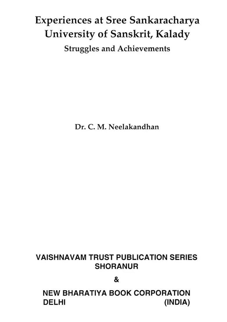 Experiences At Sree Sankaracharya University Of Sanskrit Kalady Struggles And Achievements - Indya