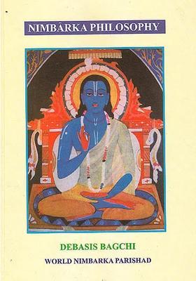 Nimbarka Philosophy The Philosophy Of The Most Ancient Vaisnava Sect
