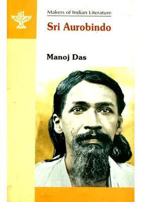 Sri Aurobindo Makers Of Indian Literature