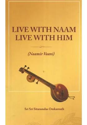 Live With Naam Live With Him Naamir Vani