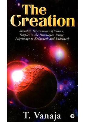 The Creation Shrushti Incarnations Of Vishnu Temples In The Himalayan Range Pilgrimage To Kedarnath And Badrinath