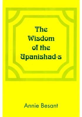 The Wisdom Of The Upanishads