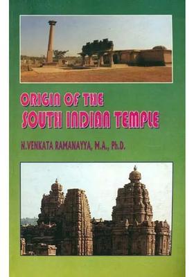 Origin Of The South Indian Temple