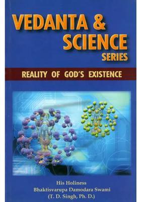 Vedanta And Science Series Reality Of God