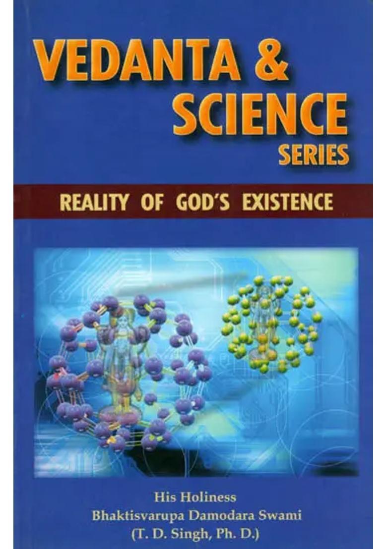 Vedanta And Science Series Reality Of God
