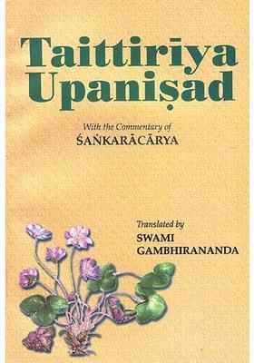 Taittiriya Upanisad With The Commentary Of Sankaracarya Shankaracharya