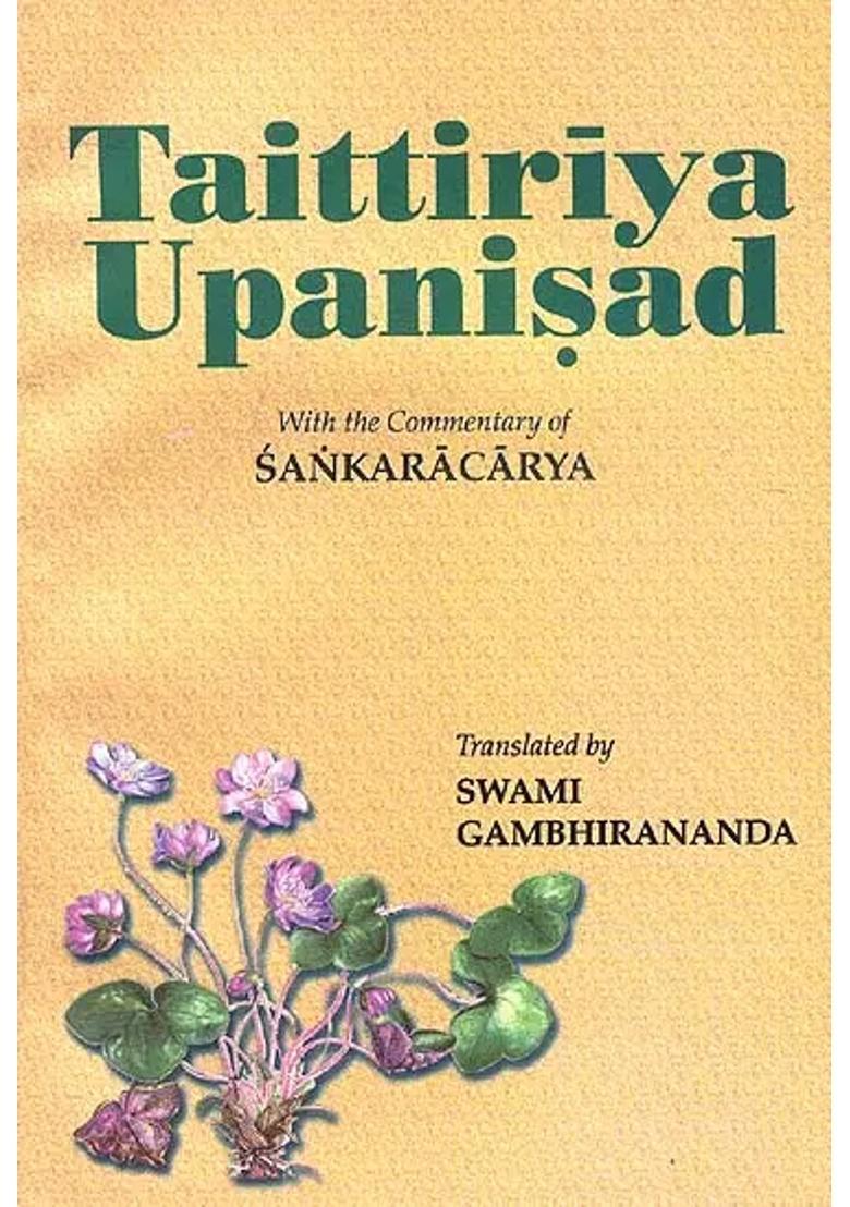 Taittiriya Upanisad With The Commentary Of Sankaracarya Shankaracharya - Indya