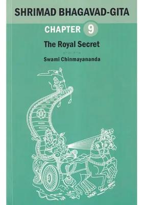 Shrimad Bhagavad Gita The Royal Secret Chapter 9