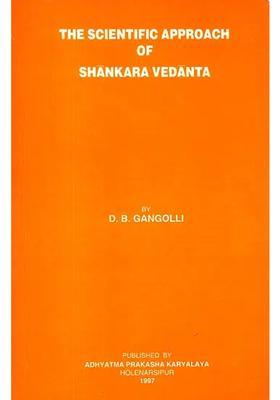 The Scientific Approach Of Shankara Vedanta