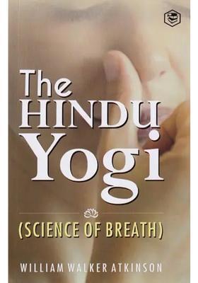 The Hindu Yogi Science Of Breath