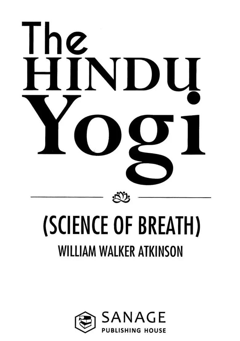 The Hindu Yogi Science Of Breath - Indya