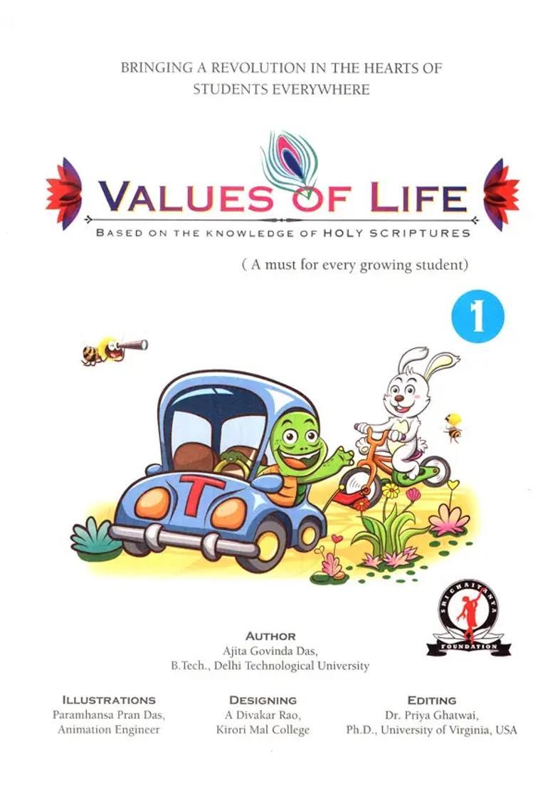 Values Of Life- Based On The Knowledge From Holy Scriptures Part- I - Indya