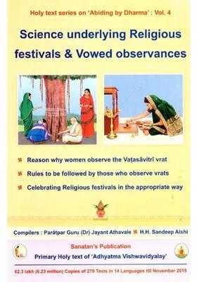 Science Underlying Religious Festivals & Vowed Observances Volume-4