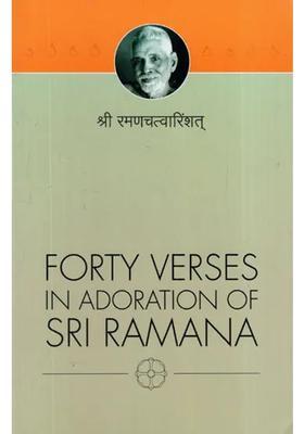 Forty Verses In Adoration Of Sri Ramana