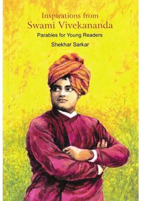 Inspirations From Swami Vivekananda Parables For Young Readers