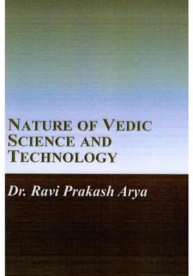 Nature Of Vedic Science And Technology