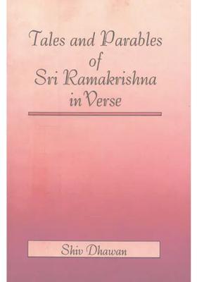 Tales And Parable Of Sri Ramakrishna In Verse