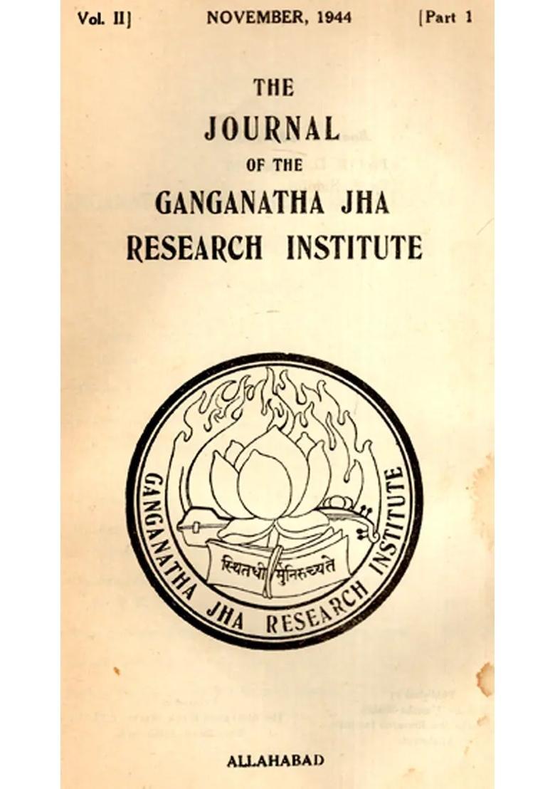 The Journal Of The Ganganath Jha Research Institute Vol- Ii November 1944 Part-I An Old And Rare Book - Indya