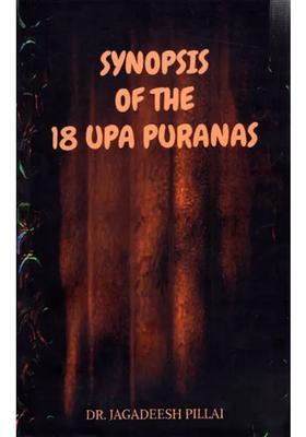 Synopsis Of The 18 Upa Puranas