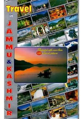 A Visit To Jammu & Kashmir Paradise On Earth A Complete Tourist Guide With Route Maps