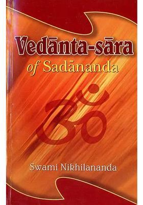 Vedanta-Sara Of Sadananda