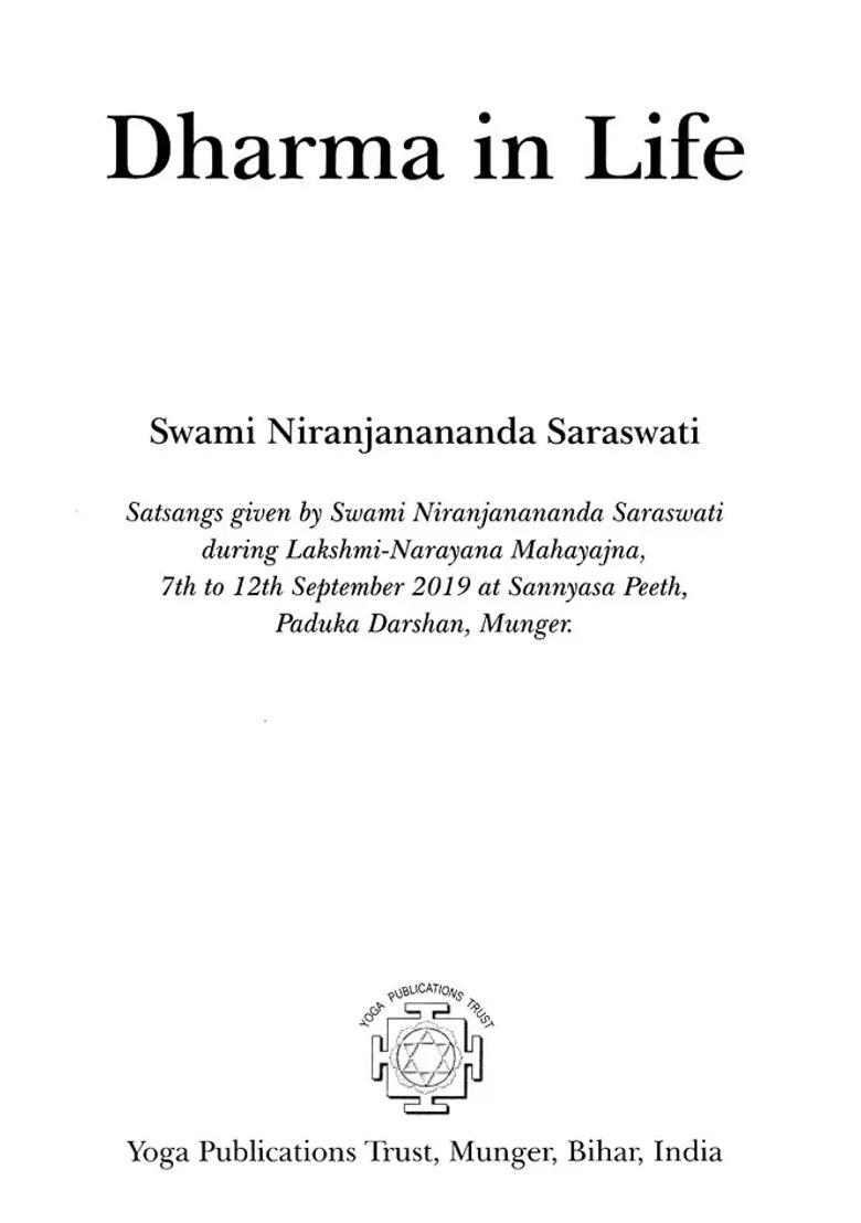 Dharma In Life Satsangs Given By Swami Niranjanananda Saraswati During Lakshmi-Narayana Mahayajna - Indya