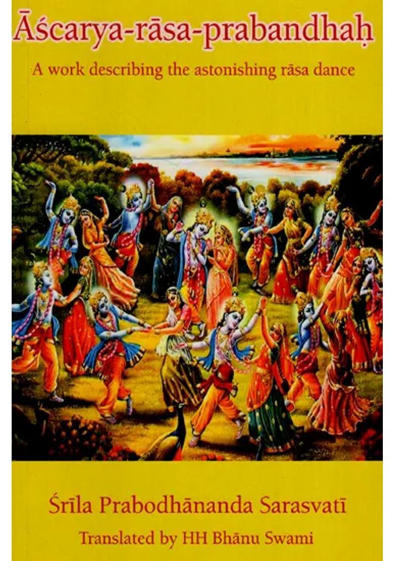 Ascarya-Rasa-Prabandhah A Work Describing The Astonishing Rasa Dance With English Transliteration - Indya