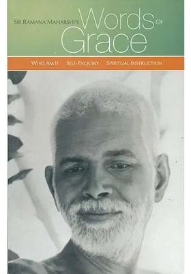 Words Of Grace Who Am I Self-Enquiry Spiritual Instruction